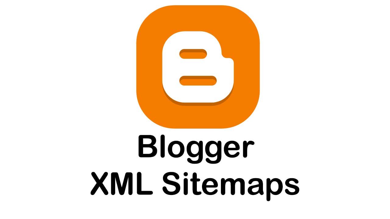 Blogger XML Sitemap